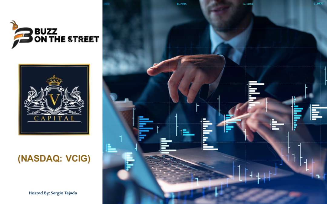 “Buzz on the Street” Show: VCI Global Limited (NASDAQ: VCIG) and Evolve Capital Forge Collaboration